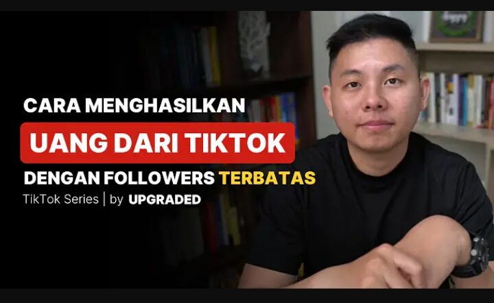 Cara Cepat Dapat Uang dari Tiktok 2024